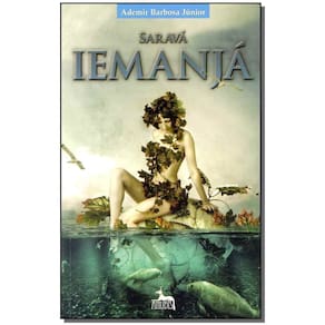 Saravá Iemanjá