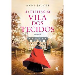 As Filhas da Vila Dos Tecidos