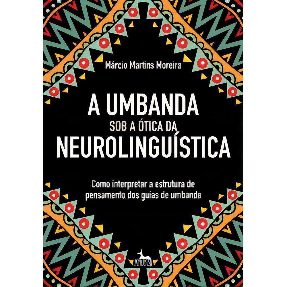 Umbanda Sob a Ótica Da Neurolinguística