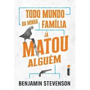 Todo Mundo da Minha Família Já Matou Alguém