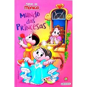 Turma da Mônica - Mundo Das Princesas