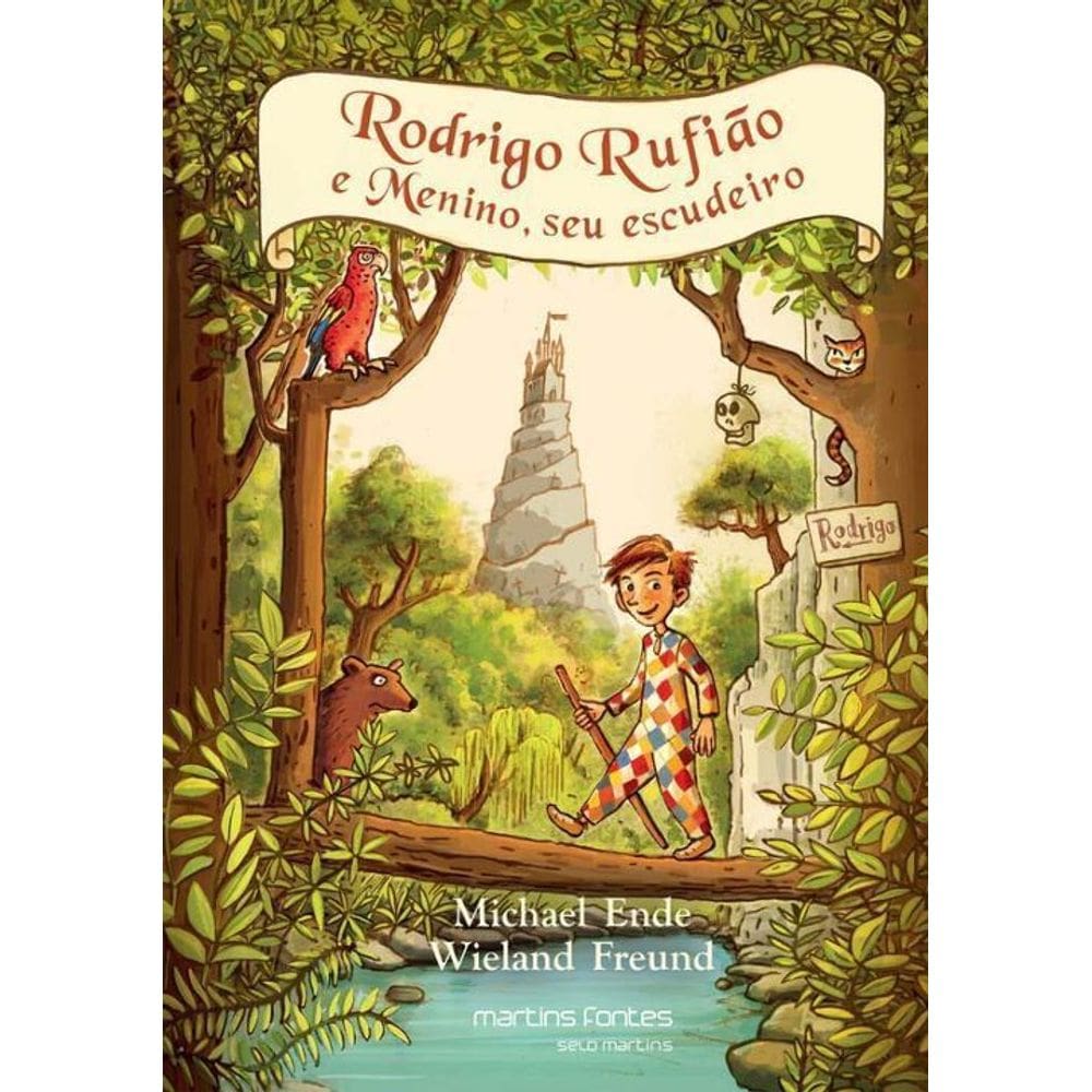 Rodrigo Rufião e Menino, Seu Escudeiro