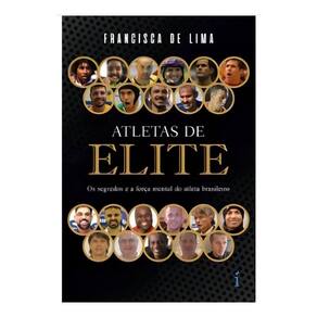 Atletas de Elite: Os Segredos e a Força Mental do Atleta Brasileiro