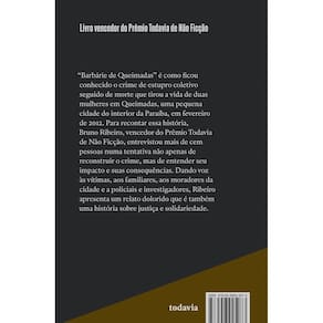 Era Apenas Um Presente Para o Meu Irmão - A Barbárie de Queimadas