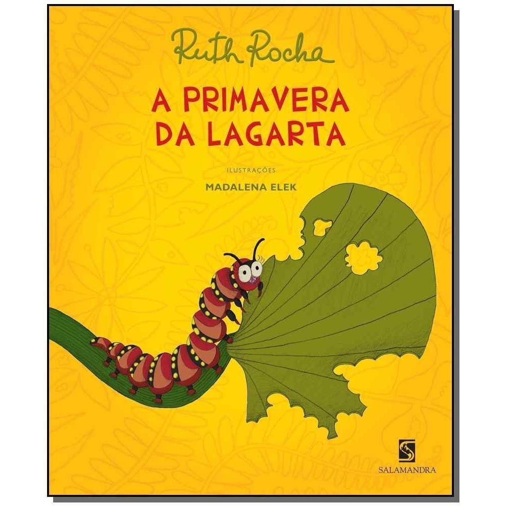 Primavera da Lagarta, A