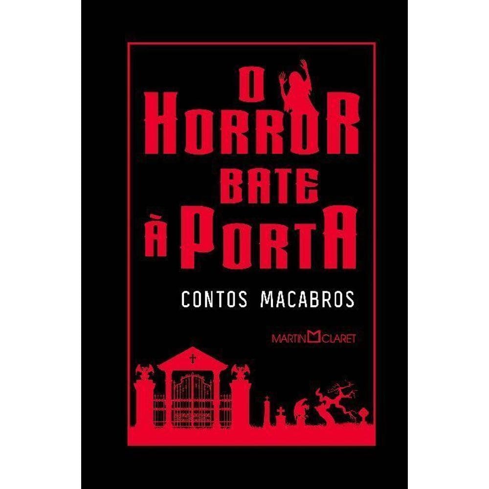 o Horror Bate à Porta - Contos Macabros