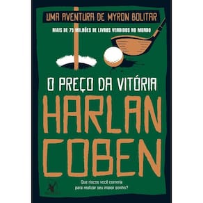 o Preço Da Vitória (Myron Bolitar – Livro 4)
