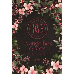 Bíblia Contexto - Evangelhos & Atos - Floral - Com Referências Cruzadas por Extenso