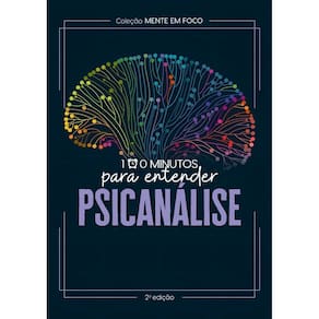 Coleção Mente Em Foco - 100 Minutos Para Entender a Psicologia