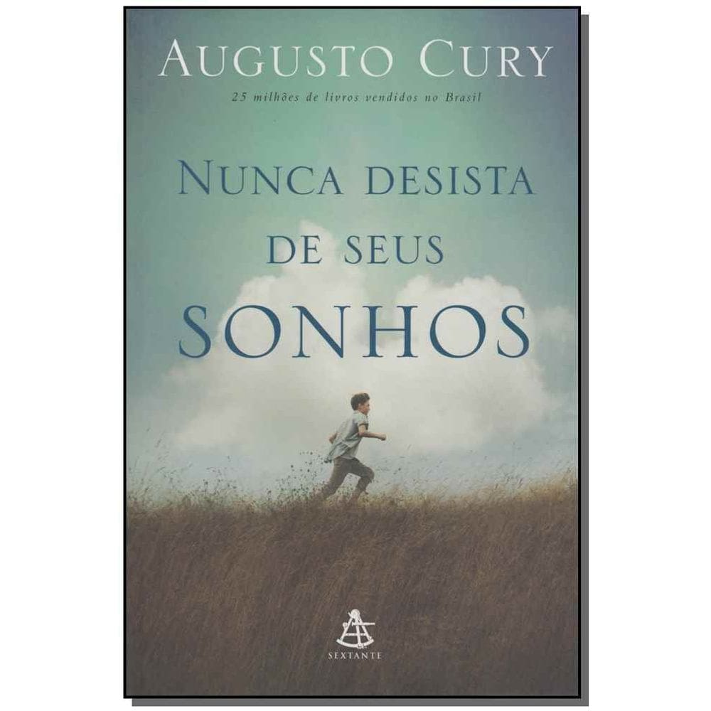 Nunca Desista dos Seus Sonhos