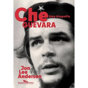 Che Guevara - Uma Biografia