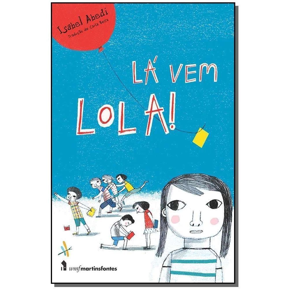 La Vem Lola!