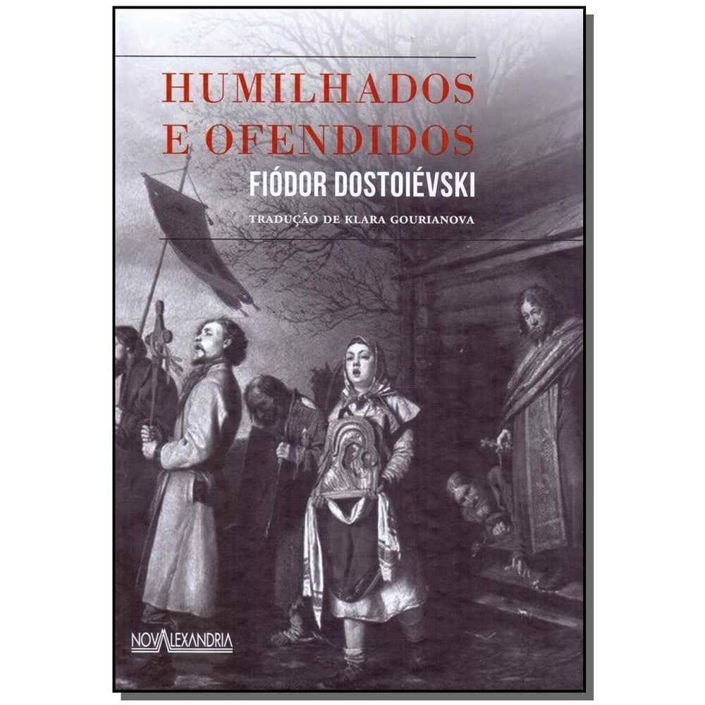 Humilhados e Ofendidos