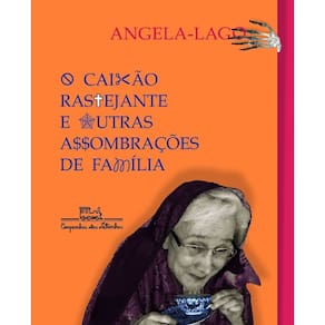 Caixao Rastejante Outras Sombracoes de Familia, O