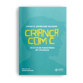 Criança Com C - Os 5 Cs do Ministerio de Crianças