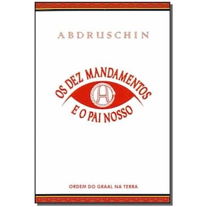 Os Dez Mandamentos e o Pai Nosso