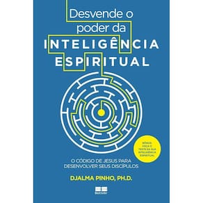 Desvende o Poder Da Inteligencia Espiritual