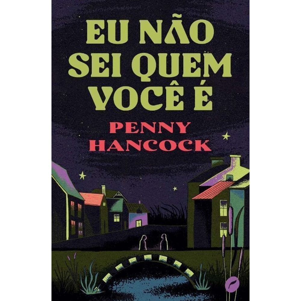 Eu Não Sei Quem Você É
