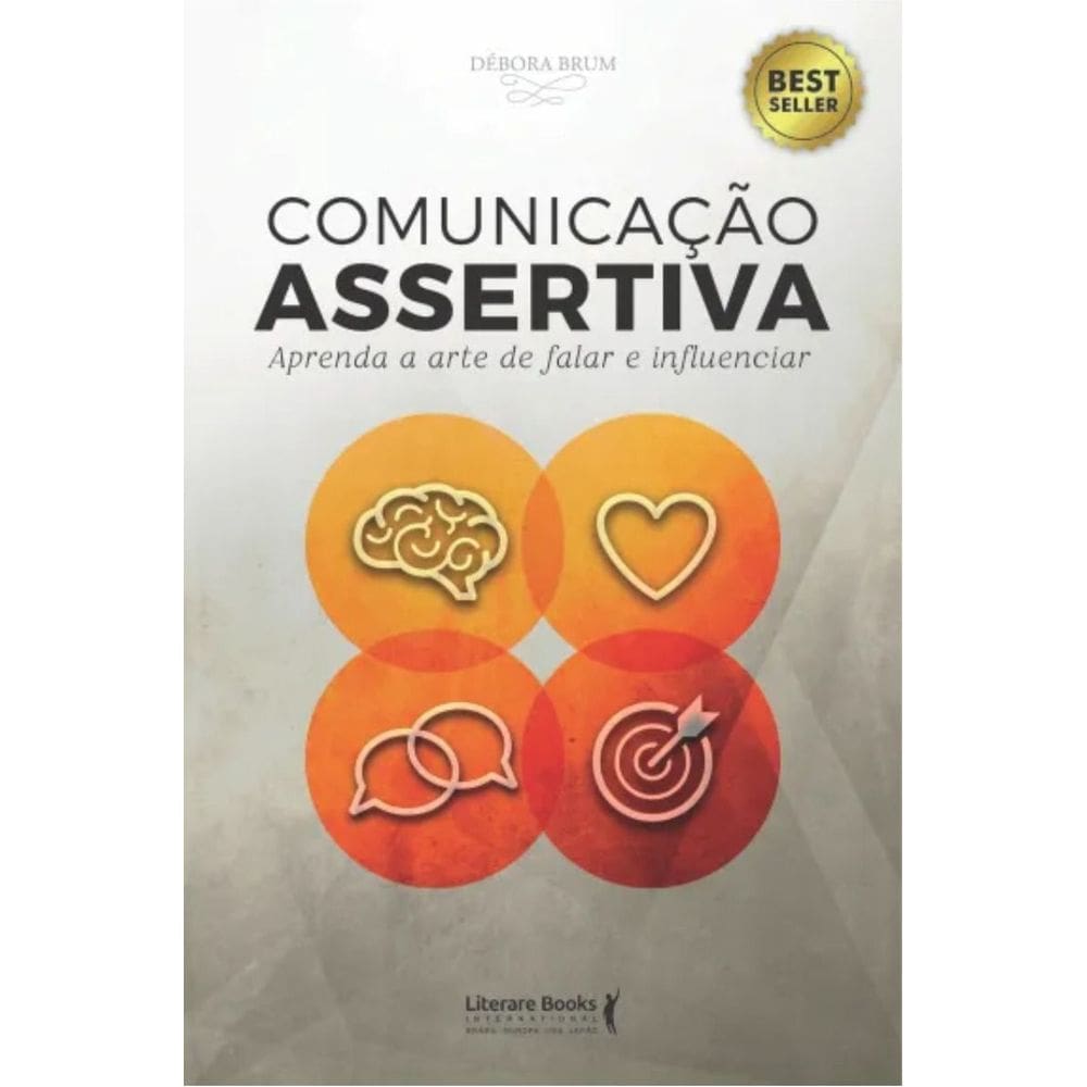Comunicação Assertiva - Aprenda a Arte de Falar e Influenciar