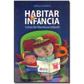 Habitar a Infância: Como Ler Literatura Infantil
