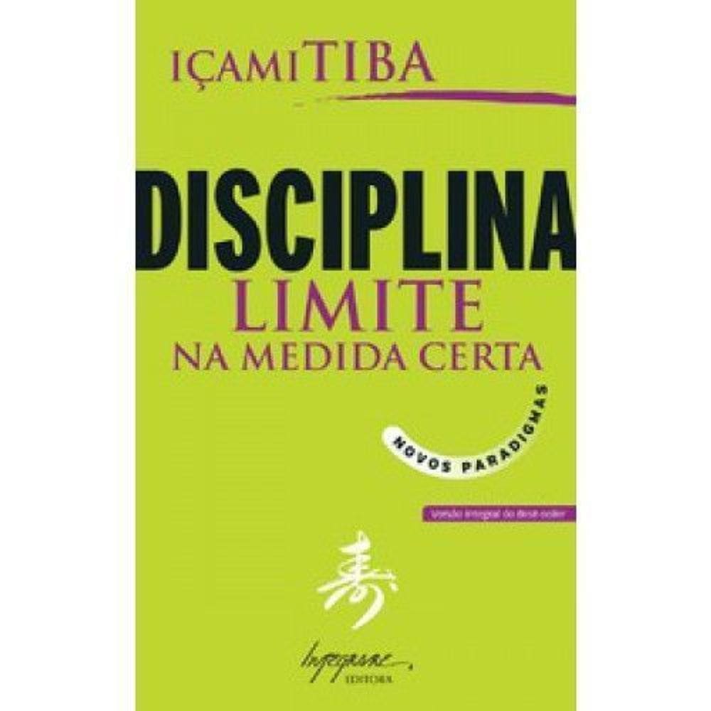 Disciplina - Limite na Medida Certa