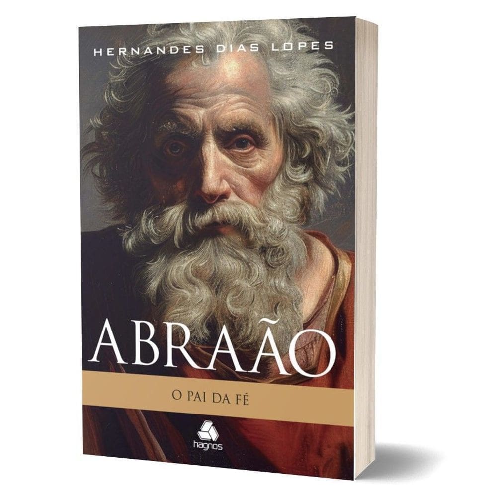 Abraão - O Pai da Fé