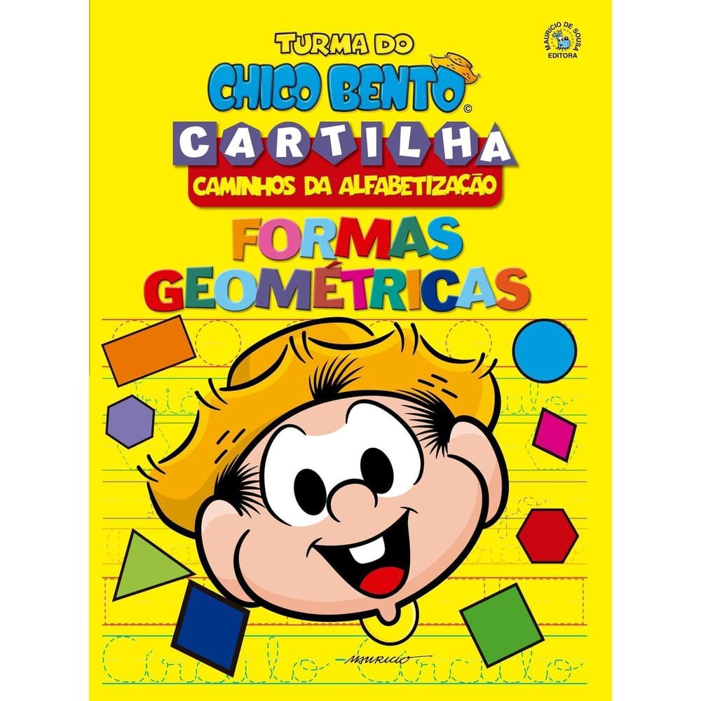 Turma do Chico Bento - Cartilha Caminhos da Alfabetização - Formas Geométricas