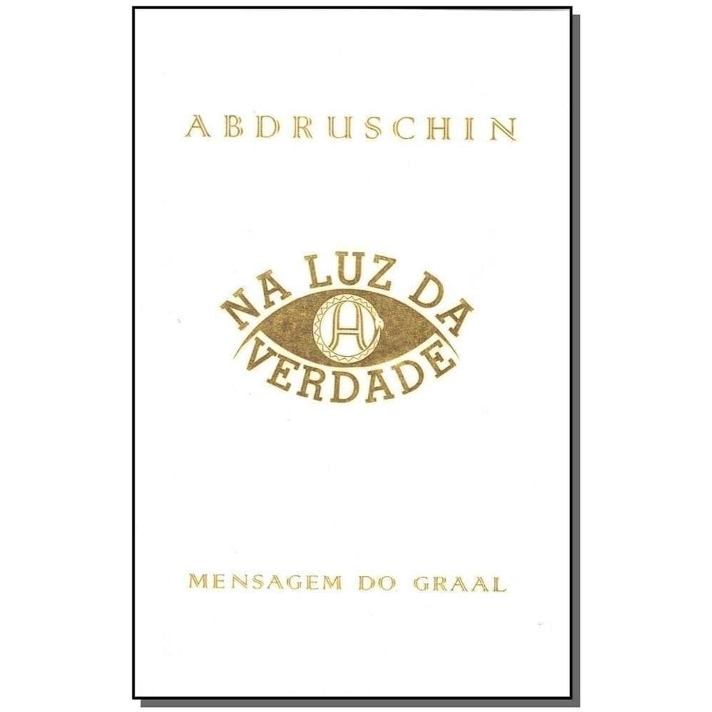 Na Luz da Verdade Vol. 02
