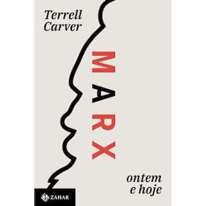 Marx - Ontem e Hoje