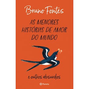 As Menores Histórias de Amor do Mundo e Outros Absurdos