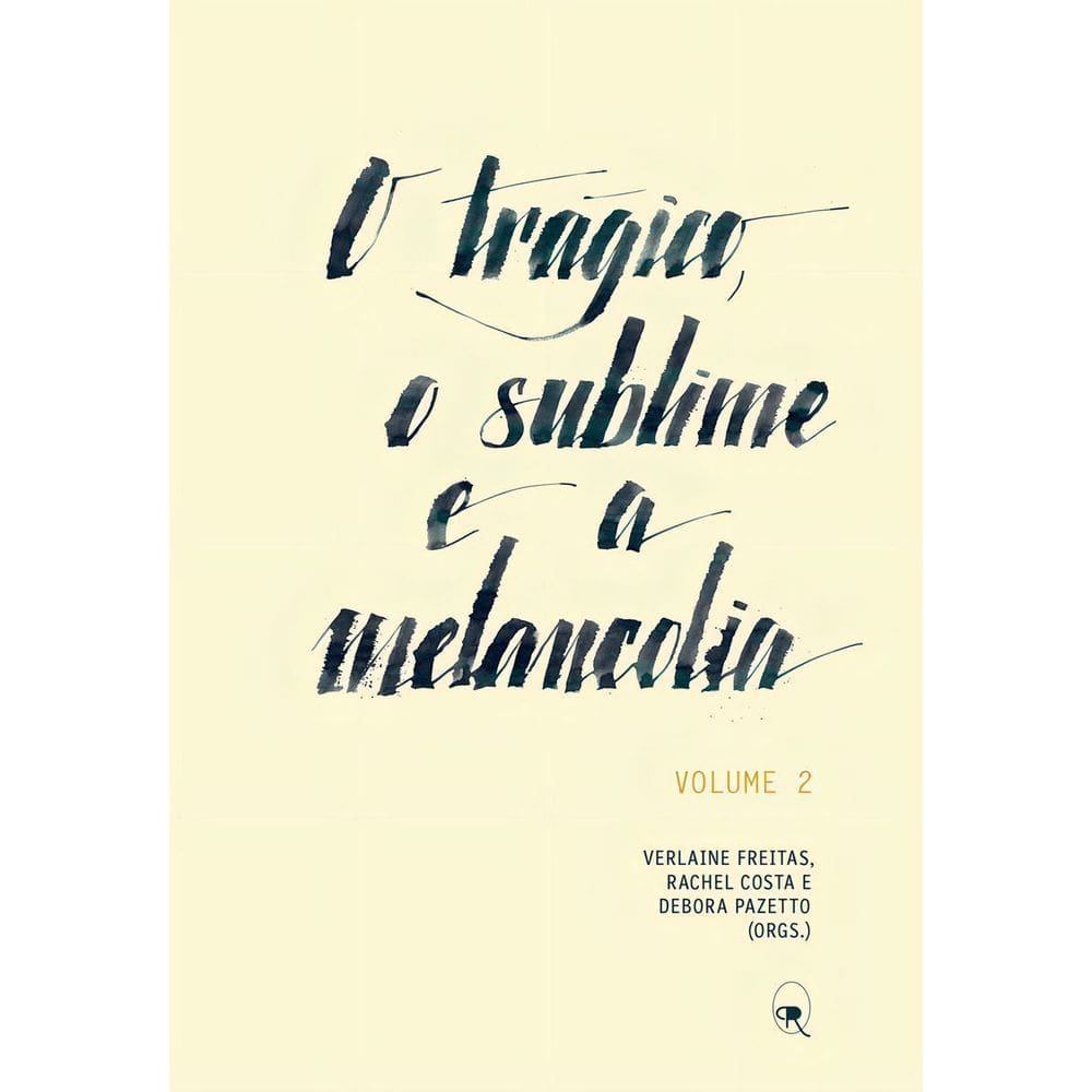 o Trágico, o Sublime e a Melancolia
