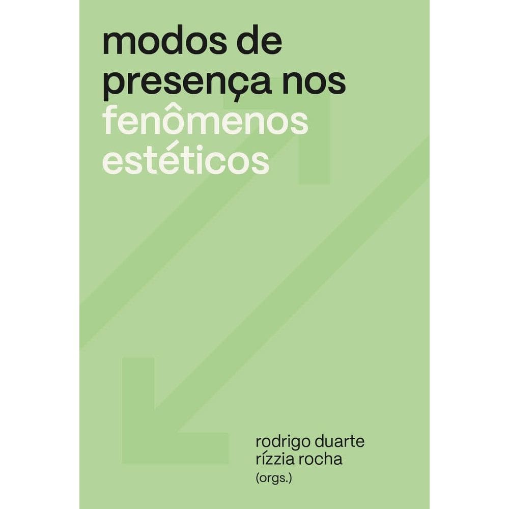 Modos de Presença Nos Fenômenos Estéticos