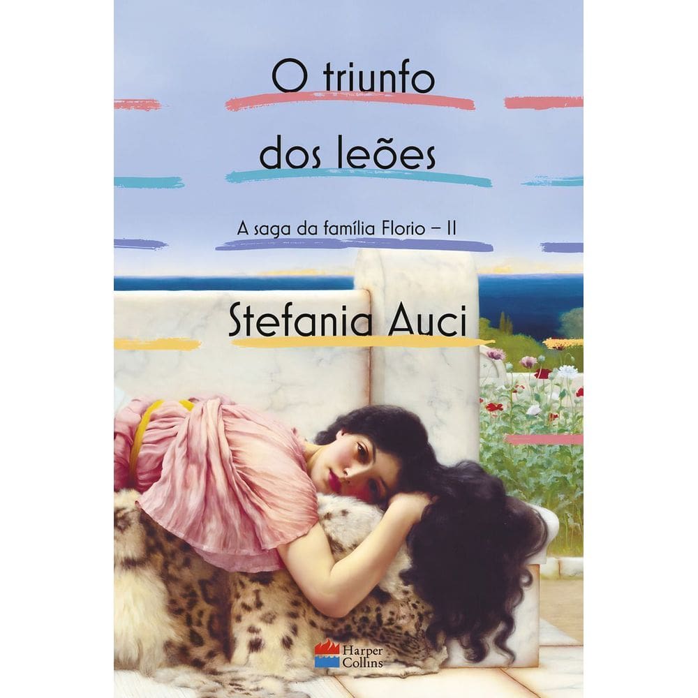 O Triunfo Dos Leões (A Saga Da Família Florio - Vol. 02)