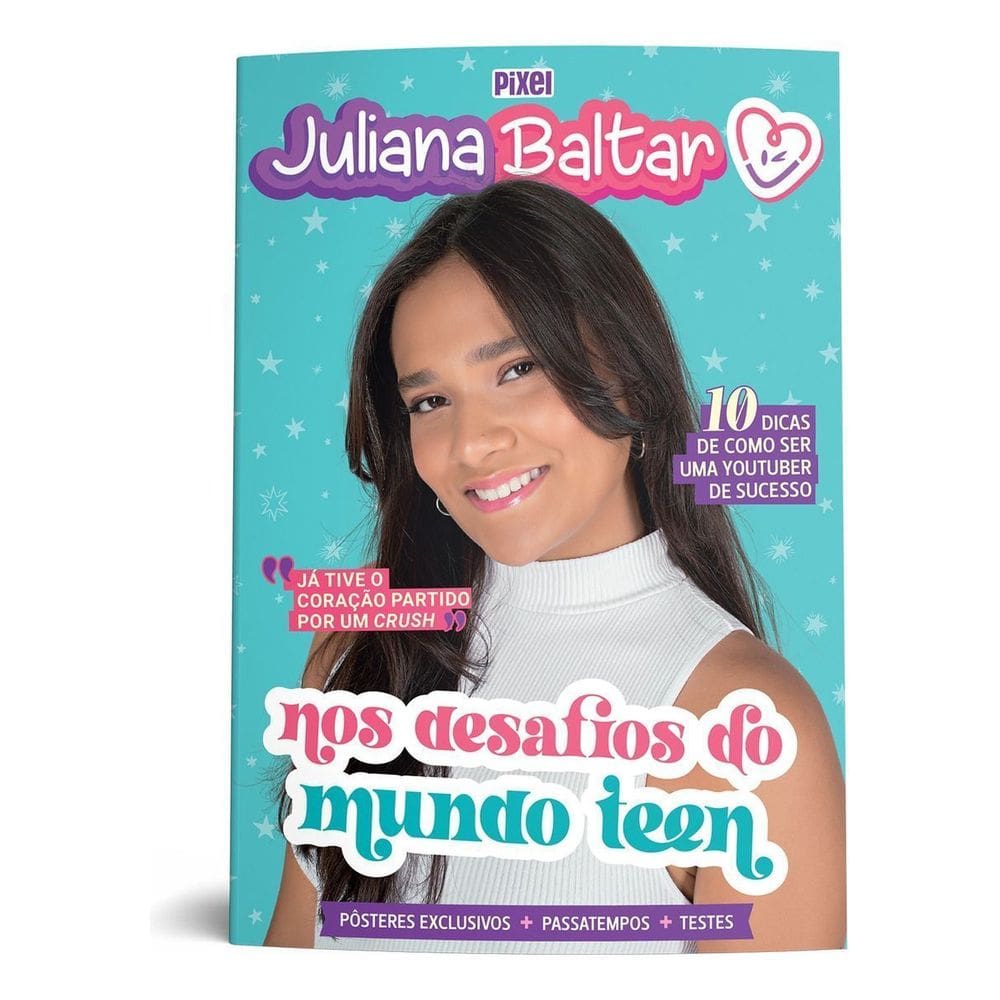 Juliana Baltar Nos Desafios Do Mundo Teen