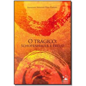 o Trágico - Schopenhauer e Freud