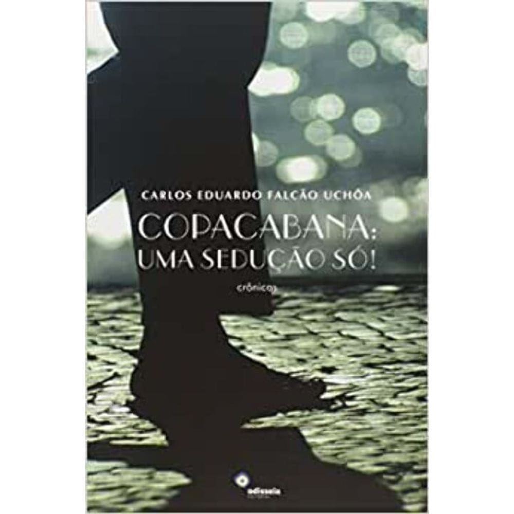 Copacabana: Uma Sedução Só