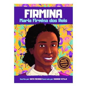 Firmina - Maria Firmina Dos Reis - Edição Especial