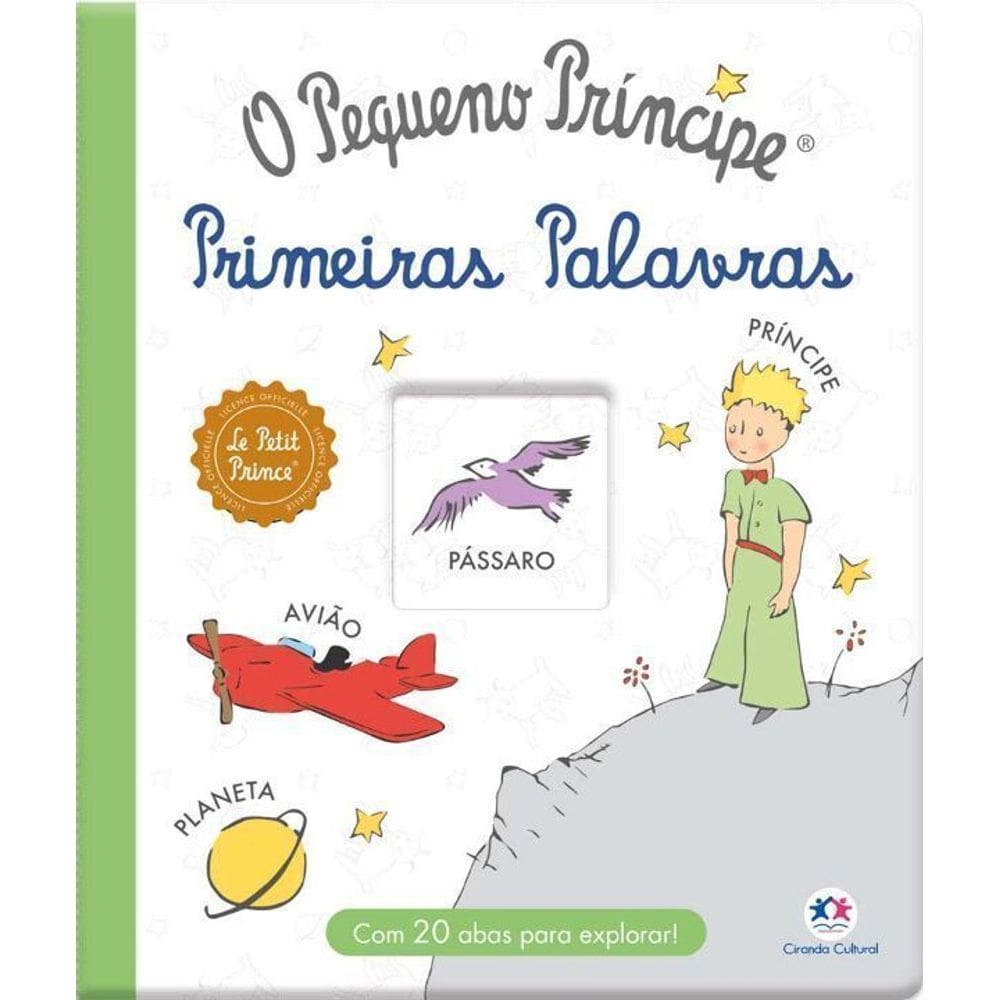 O Pequeno Príncipe - Primeiras Palavras