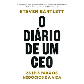 O Diário de Um CEO - 33 Leis Para os Negócios e a Vida