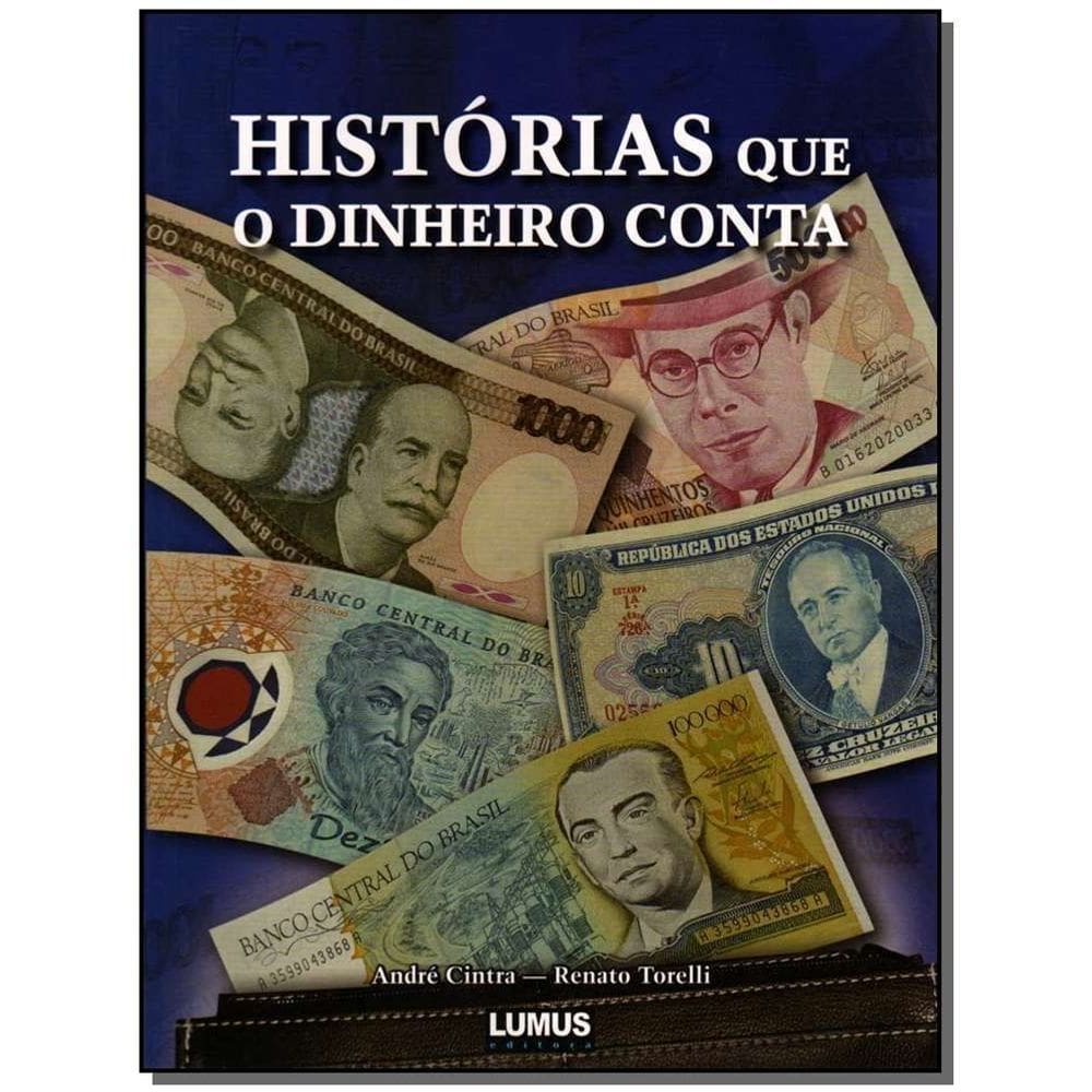 Histórias Que o Dinheiro Conta