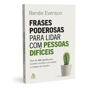 Frases Poderosas Para Lidar Com Pessoas Difíceis