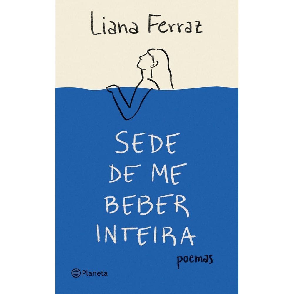 Sede De Me Beber Inteira - Poemas