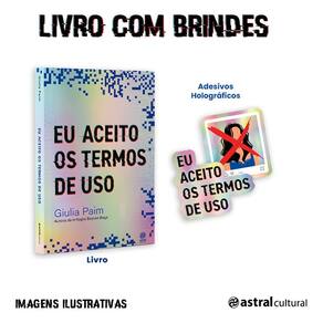 Eu Aceito os Termos de Uso - + Adesivos Holográficos