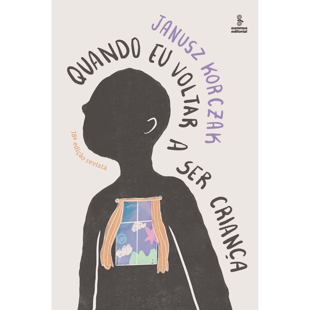 Quando Eu Voltar a Ser Criança