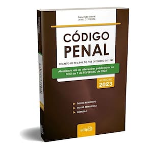 Código Penal - Decreto-Lei Nº 2.848, de 7 de Dezembro de 1940 - 06Ed/23