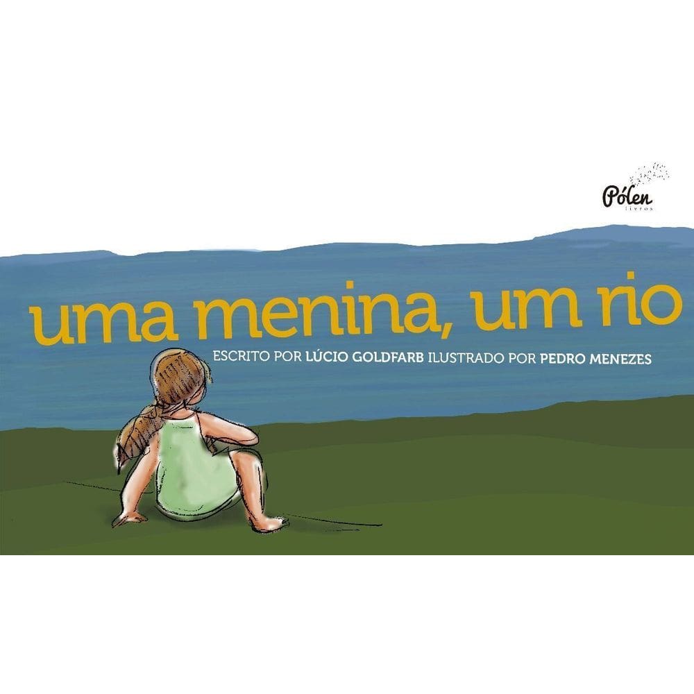Uma Menina, Um Rio