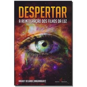 Despertar - A Reitegração dos Filhos da Luz