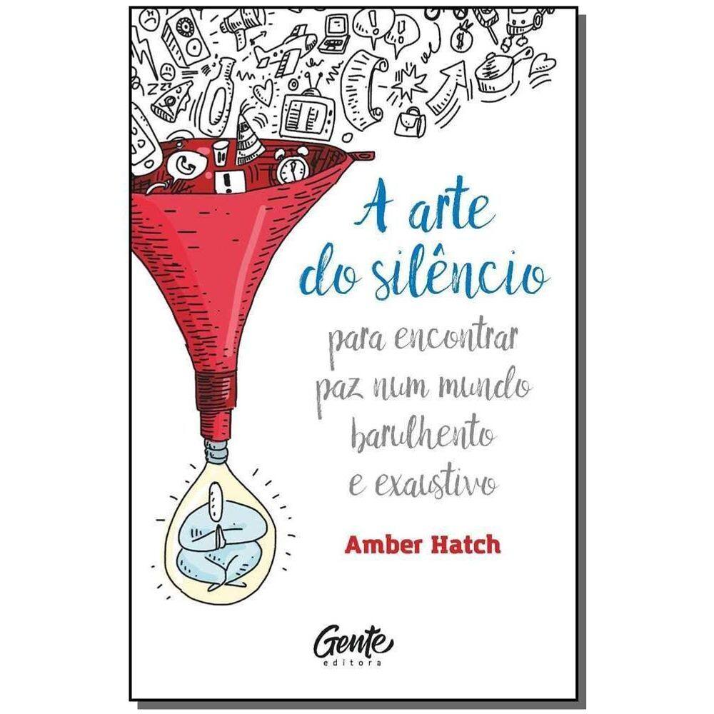 Arte do Silêncio, A