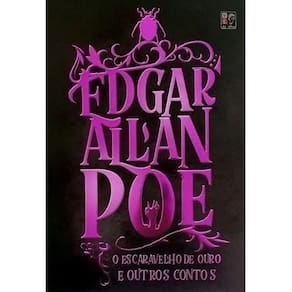 Edgar Allan Poe - O Escaravelho De Ouro E Outros Contos
