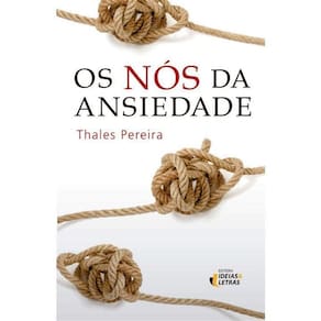 Nós da Ansiedade, Os